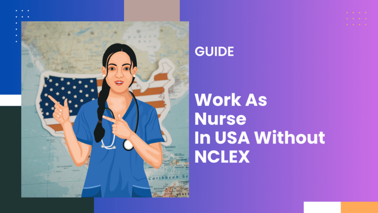 Can I Work As A Nurse In USA Without NCLEX
