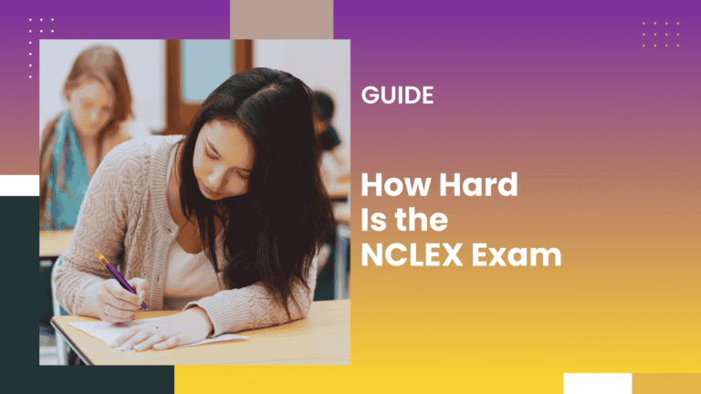 How Hard Is the NCLEX Exam